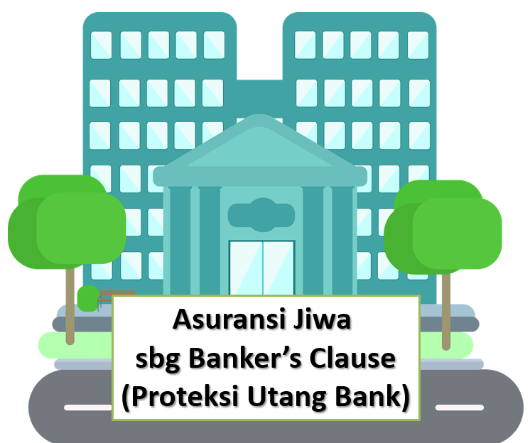 asuransi jiwa bankers clause